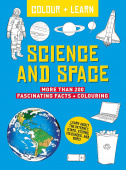 Colour + Learn: Science and Space купить