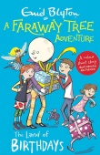 Faraway Tree Adventure: The Land of Birthdays: Colour Short Stories купить