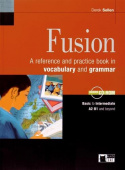 Fusion - a Reference and Practice Book in Vocabulary and Grammar + Audio CD/CD-Rom купить