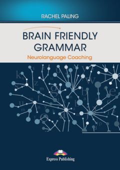 Brain Friendly Grammar Neurolanguage Coaching купить