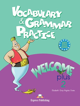 Welcome Plus 2 Vocabulary & Grammar practice купить