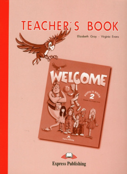 Welcome 2 Teacher's Book купить