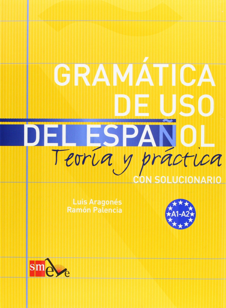 Gramatica de uso del Espanol - Teoria y Practica - con solucionario A1 - A2 купить