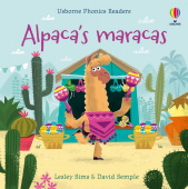 Usborne Phonics Readers: Alpaca's Maracas купить