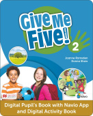 Give Me Five! 2 DIGITAL Pupils Book and Digital Activity Book with Navio App купить