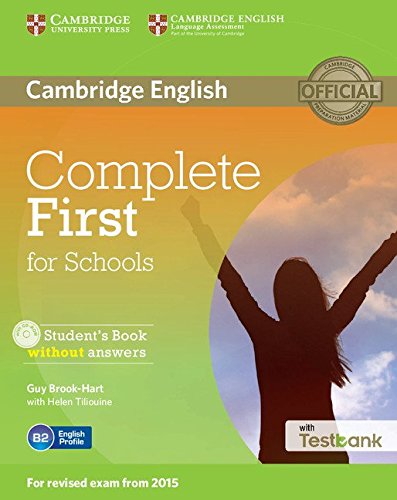 Complete First for Schools (for revised exam 2015) Student's Book without answers with CD-ROM with Testbank купить