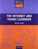 Resource Books for Teachers: The Internet and Young Learners купить