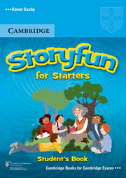 Storyfun for Starters, Movers, Flyers - Starters Student's Book купить