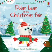 Usborne Phonics Readers Polar Bear at the Christmas Fair купить