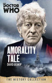 Doctor Who: Amorality Tale (History Collection) купить