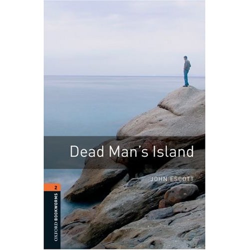 Oxford Bookworms Library Stage 2 (Pre-Intermediate) Dead Man's Island купить