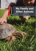 Dominoes New edition 3: My Family and Other Animals with MP3 Audio Download купить