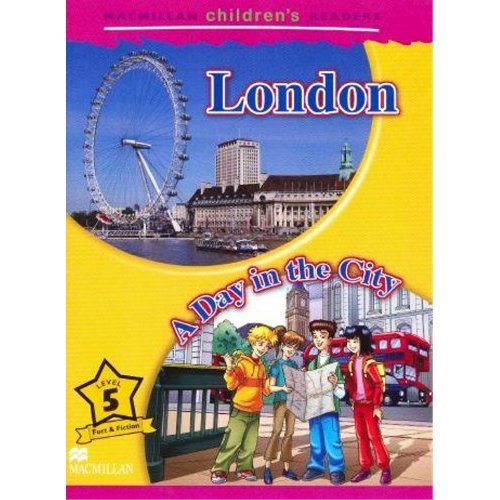 Macmillan Children's Readers Level 5 - London - A Day in the City купить