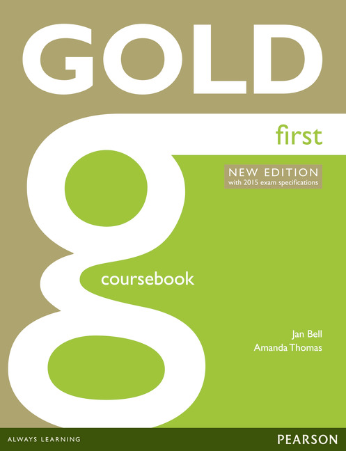 Gold First New Edition (with 2015 exam specifications) Coursebook купить