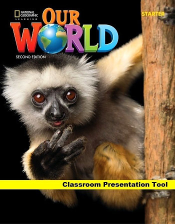 Our World (Second Edition) Starter Classroom Presentation Tool - купить ...