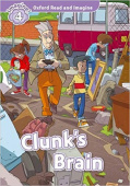 Oxford Read and Imagine Level 4 Clunk's Brain купить