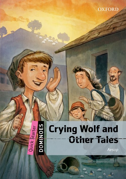 Dominoes Quick Starter Crying Wolf and Other Tales купить