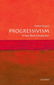 A Very Short Introduction: Progressivism купить