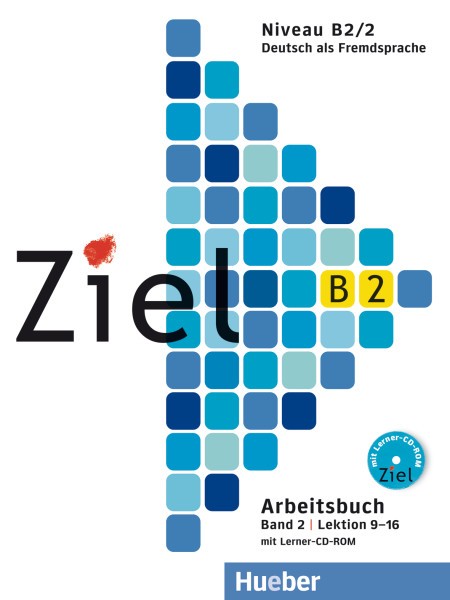 Ziel B2/2 Arbeitsbuch mit Lerner-CD-ROM, Lektion 9–16 купить