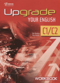 Upgrade Your English [C1-C2]: Workbook купить