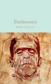 Macmillan Collector's Library: Shelley Mary. Frankenstein  (HB) Ned купить