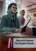 Dominoes New edition Starter: Sherlock Holmes: The Reigate Puzzle with MP3 Audio Download купить