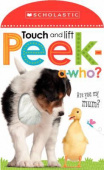 Touch and Lift, Peek-a-Who? (board book) купить