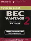 Cambridge BEC Vantage 2: Practice Tests Students Book with Answers купить