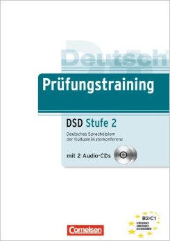 Prufungstraining DaF: Deutsches Sprachdiplom der Kultusministerkonferenz (DSD) Stufe 2 - Ubungsbuch купить