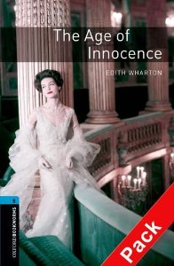 Oxford Bookworms Library Stage 5 (Upper-Intermediate) The Age of Innocence Audio CD Pack купить