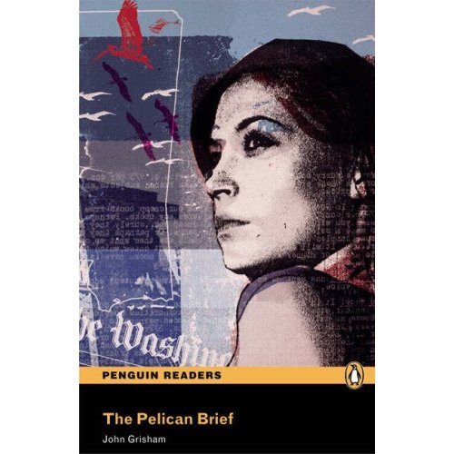 Penguin Readers Level 5 (Upper-Intermediate) The Pelican Brief (with MP3) купить