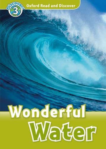 Oxford Read and Discover Level 3 (Elementary) Wonderful Water купить