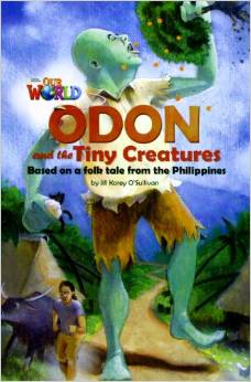 Our World Readers Level 6: Odon and the Tiny Creatures купить