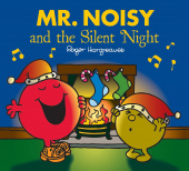 Hargreaves Roger. Mr. Men: Mr Noisy and the Silent Night купить