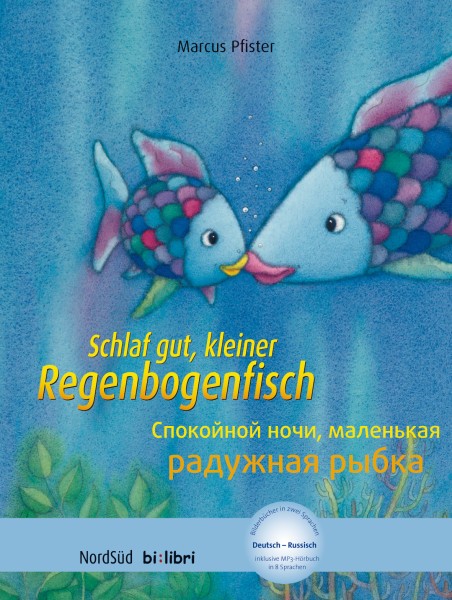 Schlaf gut, kleiner Regenbogenfisch - Спокойной ночи, маленькая радужная рыбка - Kinderbuch mit MP3- купить