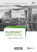 Pluspunkt Deutsch A1 - Leben in Oesterreich Handreichungen für den Unterricht купить
