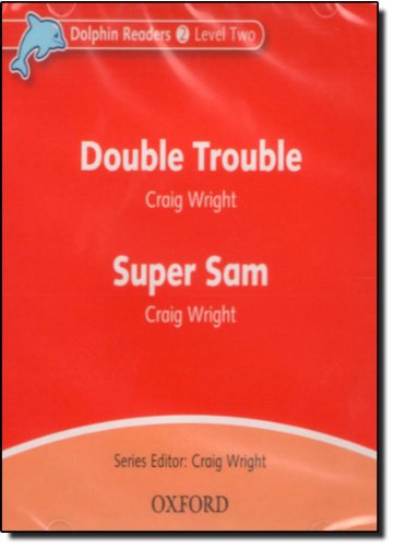 Dolphin Readers 2 Double Trouble & Super Sam - Audio CD купить