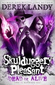 Skulduggery Pleasant: Dead or Alive купить