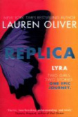 Oliver Lauren. Replica duology 1: Replica купить