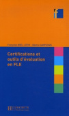 Collection F: Les certifications et outils d'evaluation en FLE купить