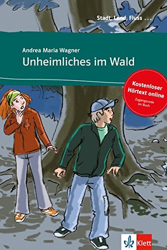 Stadt, Land, Fluss... A1: Unheimliches im Wald (+ Audio online) купить