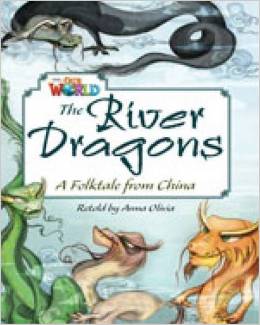 Our World Readers Level 6: The Four River Dragons купить