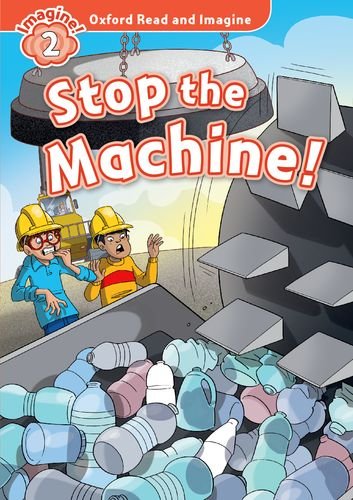 Oxford Read and Imagine Level 2 Stop the Machine Audio CD Pack купить