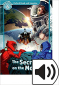 Oxford Read and Imagine Level 6 The Secret On The Moon with MP3 download купить