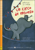 Lecturas ELI Infantiles y Juveniles: Un circo de ensueño + CD (100 palabras) А1 купить