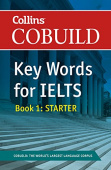 Collins COBUILD Key Words for IELTS Book 1 Starter: IELTS 4-5.5 (B1+) купить
