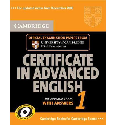 Cambridge Certificate in Advanced English 1 for updated exam Student's Book with answers купить