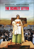 Готорн Н. The Scarlet Letter / Алая буква купить