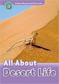 Oxford Read and Discover Level 4 (Elementary / Pre-Intermediate) All About Desert Life with MP3 download купить