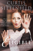 Sittenfeld Curtis. Eligible купить